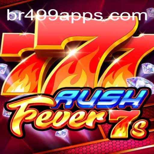 RushFever7s: A Thrilling Experience on Br499.com Platform - Online Slots Brasil #1