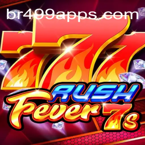 RushFever7s: A Thrilling Experience on Br499.com Platform - Online Slots Brasil #1