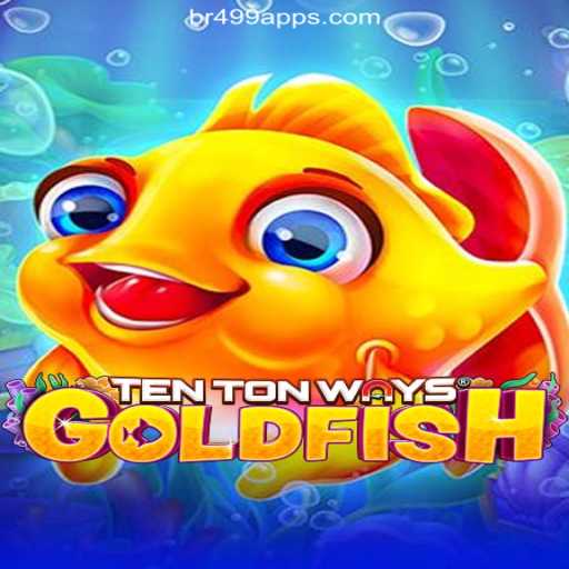 Exploring the Excitement of TenTonWaysGoldfish on the Br499.com Platform